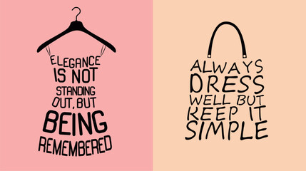 Set of Fashion woman bag and dress with a quotation about style.