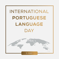 World Portuguese Language Day, held on 5 May.