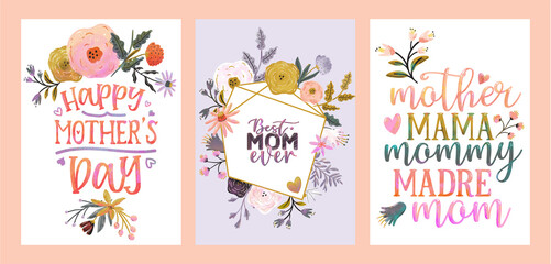 Collection of three greeting cards with flowers and Calligraphy with quotes the best mom ever, happy mother's day and mother, mama, mommy, madre, mom. Print-sized hand-drawn illustration.