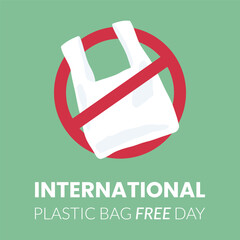 No plastic bag, International plastic bag free day related