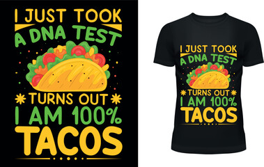 I just took a dna test turns out .... t-shirt design