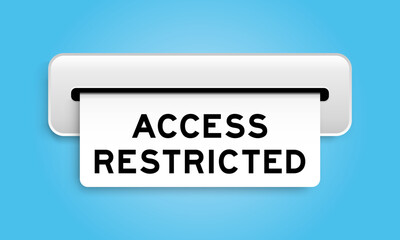 White coupon banner with word access restricted from machine on blue color background