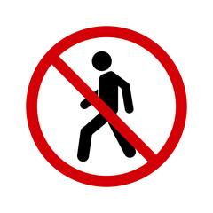 Sign is no pedestrian. Prohibition sign, no pedestrian crossing. Red crossed circle with a silhouette of a man inside. It is not allowed to go over. Round red stop sign, do not cross road. - obrazy, fototapety, plakaty