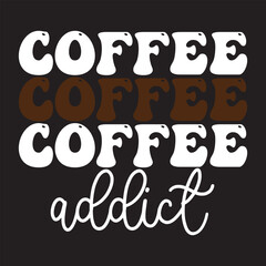 Coffee addict svg design