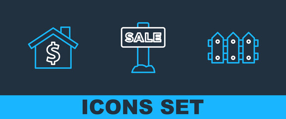 Set line Garden fence wooden, House with dollar symbol and Hanging sign Sale icon. Vector