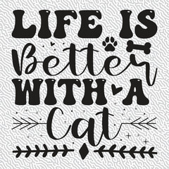Life is Better with a Cat T-shirt Graphic