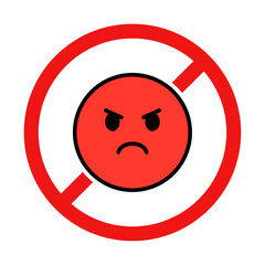 No Being Angry Sign on White Background