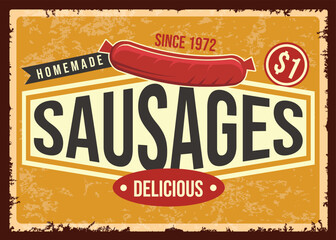 Delicious homemade sausages retro promotional sign vector template
