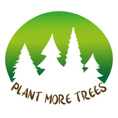 Plant more trees. Save the world, ecological plant more trees cartoon vector illustration. Christmas trees
