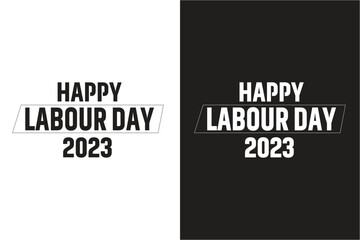 Happy Labour Day 2023 T-Shirt Design.