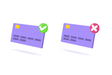 Payment error and approved concept. 3d realistic vector illustration.