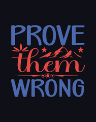 Fototapeta premium Prove them wrong