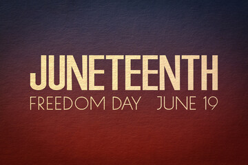 Juneteenth Freedom Day June 19 greeting banner. African - American Independence day. Golden text on old paper texture, mixed media.	