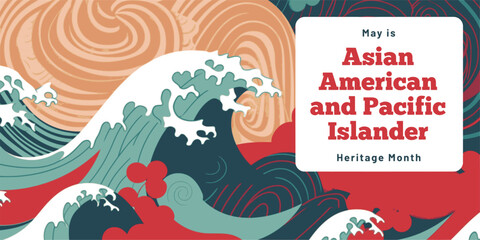Waves in tropical colors and asian patterns with text "may is Asian American and Pacific Islander Heritage Month" banner for APAHM 