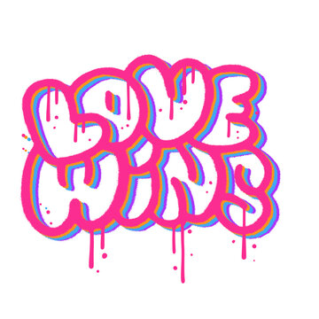 Love wins - lettering saying in urban graffiti style typography print for t-shirt, banner, poster, cards, cases, cover design template. Textured rainbow vector illstration.