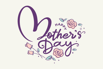 Mother's day greeting card, Mothers day banner, printable card, Mothers day poster, Happy mothers day modern calligraphy, writing, logo, font, card typo, for Mother's day social media posts, campaigns