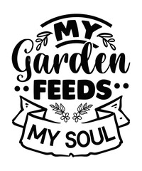Garden Svg Bundle, Garden Svg, Garden Svg Files, Garden Bundle Svg, Garden Quotes, Gardening Svg Bundle, Gardening Svg, Gardening Quotes, Gardening T-shirt Designs, Garden Cuttables, Svg, Cricut