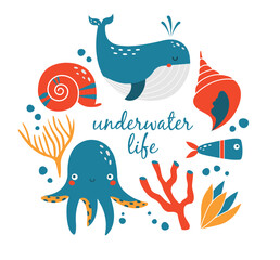 Funny quirky design of childish banner, card with sea, ocean animal, whale, octopus, shellfish, algae, coral, fish. Cute vector template with cartoon simple illustrations with text "underwater life".