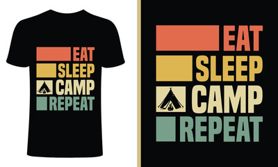 Camp t-shirt design. Eat sleep camp repeat t-shirt design. eat sleep repeat design. camping t shirt designs, tent t shirts, Print for posters, clothes, advertising, retro shirt - obrazy, fototapety, plakaty