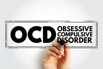 OCD Obsessive Compulsive Disorder - mental and behavioral disorder in which an individual has...