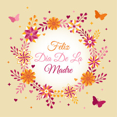 Feliz Dia De La Madre Vector Illustration. Floral wreath butterfly concept Background. Colorful celebration poster. Square banner vector illustration. Website header, social media post, greeting card