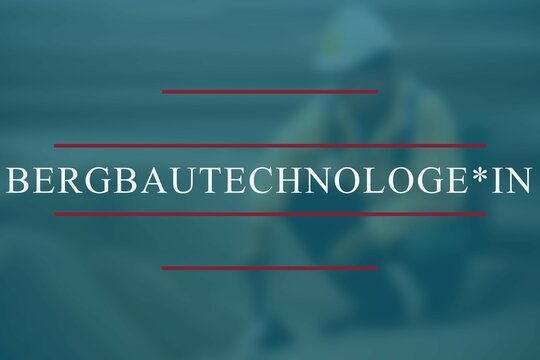 Bergbautechnologe*in: Die genderbewusste Berufsbezeichnungen "Bergbautechnologe" in geschlechtergerechter Sprache mit Gendersternchen