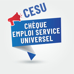 CESU - C.E.S.U. - Chèque emploi service universel