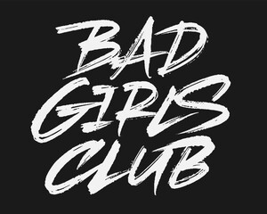 Bad Girls Club vector lettering