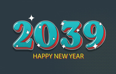 Happy New Year 2039 Concept Illustration On Halftone Effect. Modern Holiday Design.