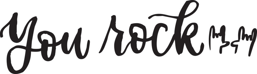 You rock hand lettering text clipart