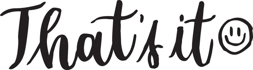 That's it hand lettering text clipart