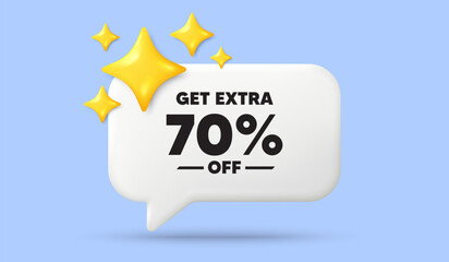 Get Extra 70 percent off Sale. 3d speech bubble banner with stars. Discount offer price sign. Special offer symbol. Save 70 percentages. Extra discount chat speech message. 3d offer talk box. Vector