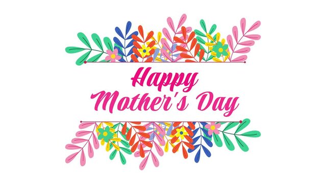 4K Happy Mother's Day Animation mother day. Mother day animated. Animation 4k for women's day, shop, discount, sale, flyer, decoration. Happy mothers day calligraphy text with flowers background