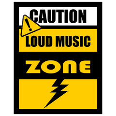 Caution, Loud Music Zone, sign vector