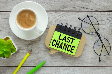 Last Chance text on sticker with calculator, glasses and magnifier