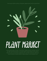 Poster template Plants Market. A flower in a clay ceramic pot or planter. Vector simple doodle cartoon style. Interior poster.
