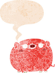 cute cartoon pig with speech bubble in grunge distressed retro textured style