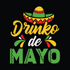 Drinko De Mayo Shirt, Drinko De Mayo Svg, Mothers Day Svg, Fiesta Squad Svg, Cinco de Mayo SVG, Fiesta shirt cut files, Sombrero SVG, Fiesta SVG