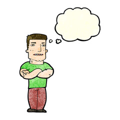 cartoon tough guy with folded arms with thought bubble