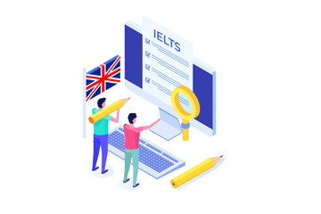 English Proficiency Test and Exam. IELTS International English Language Testing System. Isometric Vector illustration.