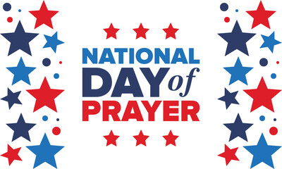 National Day of Prayer in United States. First Thursday of May. Annual day when Americans turn to God in prayer and meditation. Poster, card, banner and background. Vector illustration