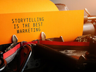 Sheet in a typewriter with an inscription Storytelling is the best marketing. - obrazy, fototapety, plakaty