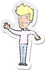 retro distressed sticker of a cartoon worried man reaching out