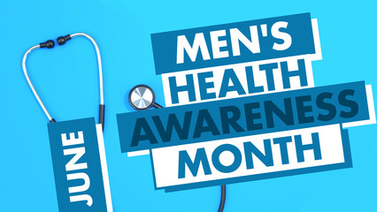 National Men's Health Awareness Month. June. Celebrating men and creating awareness of their health issues. Vector banner. - obrazy, fototapety, plakaty