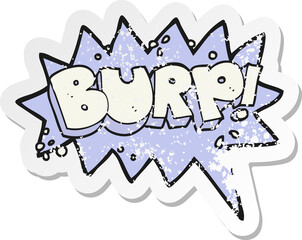 retro distressed sticker of a cartoon burp symbol