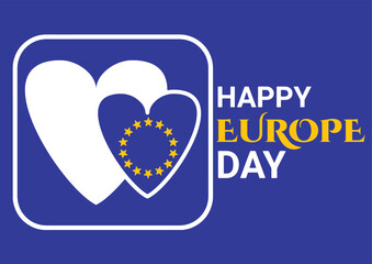 Happy Europe Day Vector Illustration. Suitable for greeting card, poster and banner.