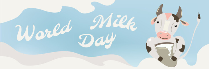 Milk day. Banner or poster for  holiday with a cute cow and a jug of milk.Vector illustration