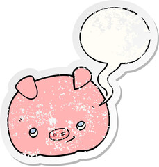 cartoon happy pig with speech bubble distressed distressed old sticker