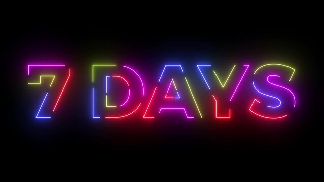 7 days colored text. Laser vintage effect. Infinite loopable
