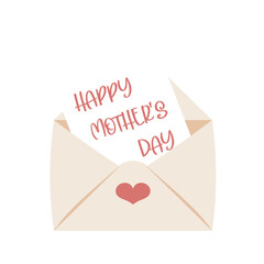 Happy mother's day. Envelope with a paper letter, love message Mother's. Design concept for Mother's Day and other users